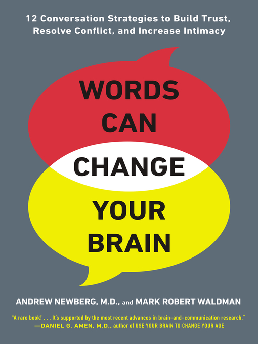 Title details for Words Can Change Your Brain by Andrew Newberg - Available